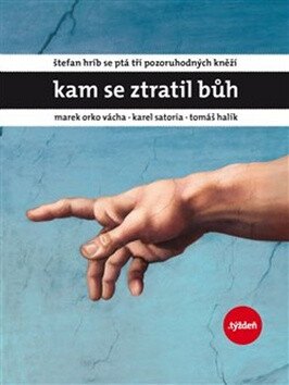 Obálka knihy Kam se ztratil Bůh