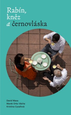 Obálka knihy Rabín, kněz a černovláska